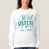 Sweatshirt Boho Turquoise Soul Soeurs Script Nom personnalisé (Devant)