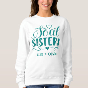 Sweatshirt Boho Turquoise Soul Soeurs Script Nom personnalisé