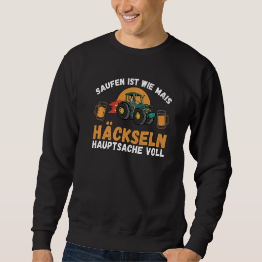 Sweatshirt Boire c'est comme couper du maïs l'essentiel c'est (Devant)
