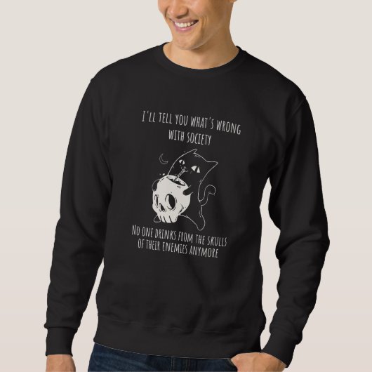 Sweatshirt Boire dans le crâne de vos ennemis Chat (Devant)