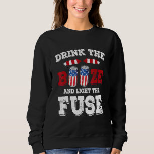 Sweatshirt Boire de l'alcool et allumer la mèche 4 juillet Am