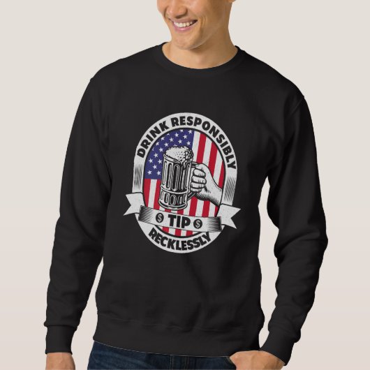 Sweatshirt Boire de manière responsable Pourboire de manière (Devant)