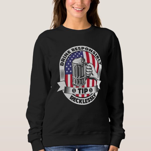 Sweatshirt Boire de manière responsable Pourboire de manière (Devant)