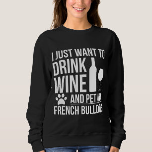 Sweatshirt Boire du vin My French Bulldog 64