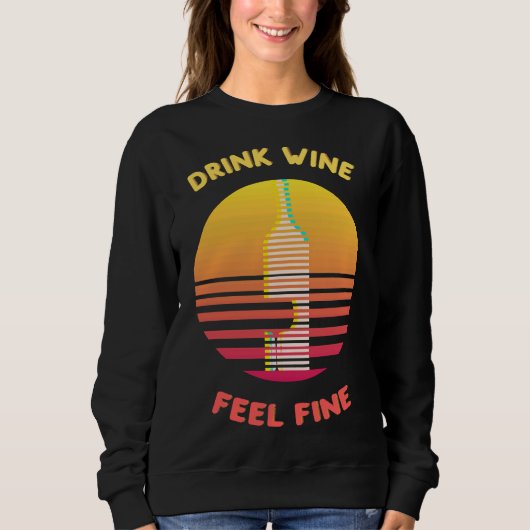 Sweatshirt Boire du vin se sentir fin (Devant)
