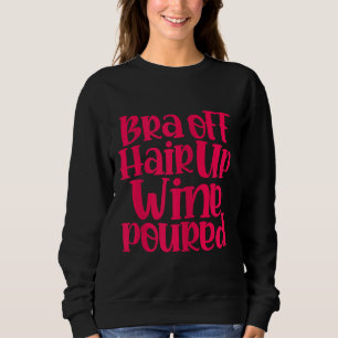 Sweatshirt Boisson d'alcool vin Wino Bra