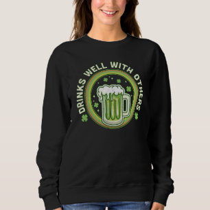 Sweatshirt Boit Bien Avec Les Autres Saint Patrick Boire