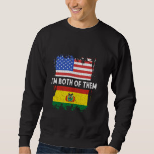 Sweatshirt Bolivie Drapeau Je suis à tous les deux Bolivian P