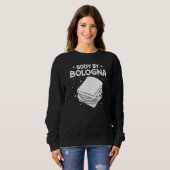 Sweatshirt Bologna Meat Italy Sandwich Sausage Baloney Fried (Devant entier)