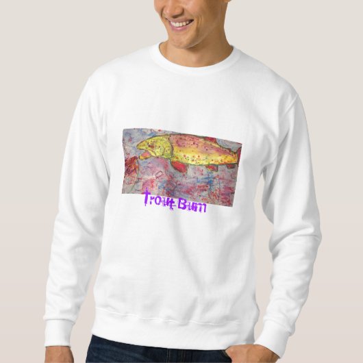 Sweatshirt Bon à rien de truite (Devant)