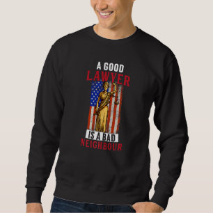 Sweatshirt Bon Avocat Est Mauvais Avocat De Droit Voisin Grap