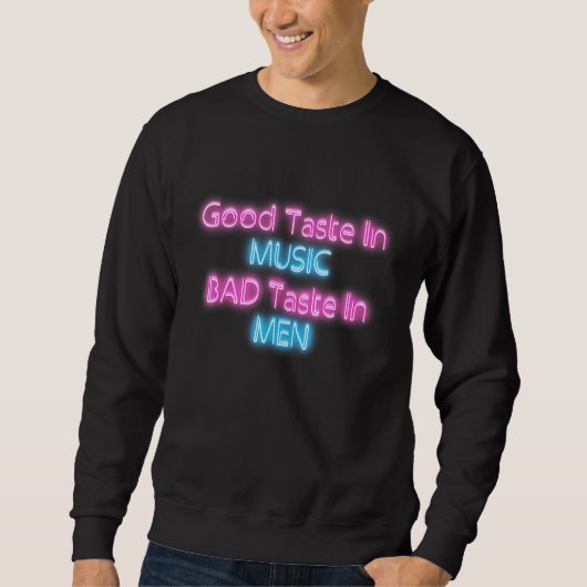 Sweatshirt Bon Goût En Musique Mauvais Goût En Hommes Tee Hum (Devant)