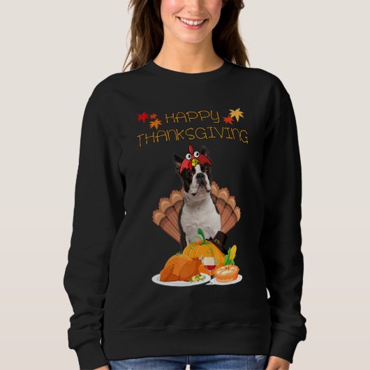 Sweatshirt Bon thanksgiving Day Boston Terrier Dog Turquie (Devant)