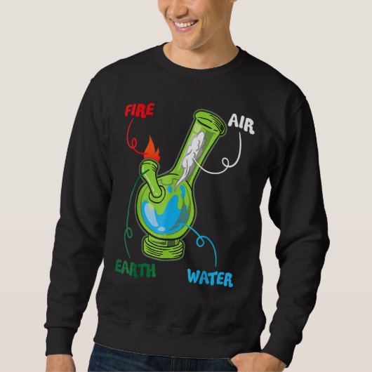 Sweatshirt Bong Elements Fire Water Earth Air Thc Wekin Smoki (Devant)