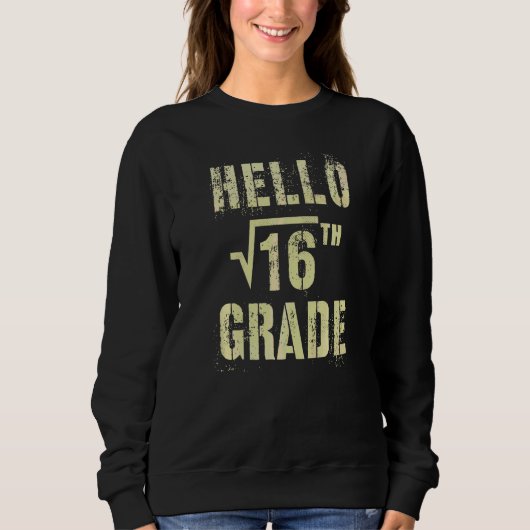 Sweatshirt Bonjour 4e année Racine carrée de 16 Math Stud Squ (Devant)