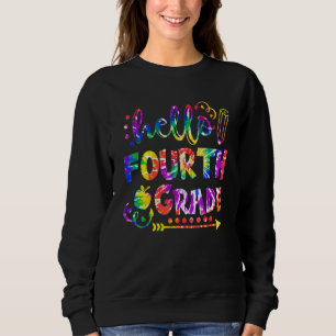 Sweatshirt Bonjour 4e année Tee Tee Dye Première journée de