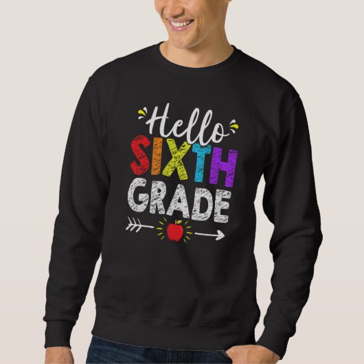 Sweatshirt Bonjour 6e année Enseignant de 6e année d'équipe R (Devant)