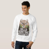 Sweatshirt Bonjour Chasse Adieu Femme (Devant entier)