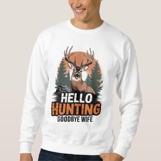 Sweatshirt Bonjour Chasse Adieu Femme (Devant)