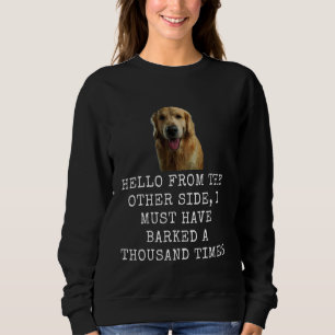 Sweatshirt Bonjour de l'autre côté Funny Chien papa et Chien