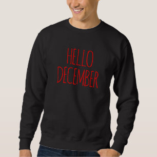 SWEATSHIRT BONJOUR DÉCEMBRE HIVER TOMBE DIT DÉCORATIONS LADI