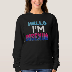 Sweatshirt Bonjour Je suis Bisexual Lgbt Pride Gay and Lesbia