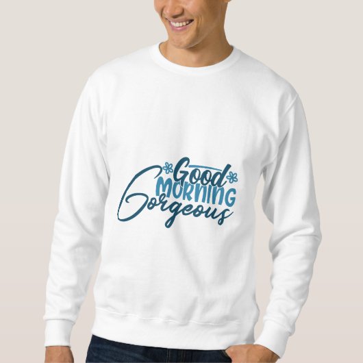 Sweatshirt bonjour magnifique (Devant)