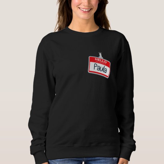 Sweatshirt Bonjour Mon Nom Paula Funny Halloween Custome Nam (Devant)