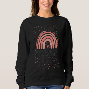 Sweatshirt Bonne fête des mères à ma merveilleuse soeur