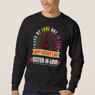Sweatshirt Bonne Fête des mères à Soeur Spéciale à Law Rainbo