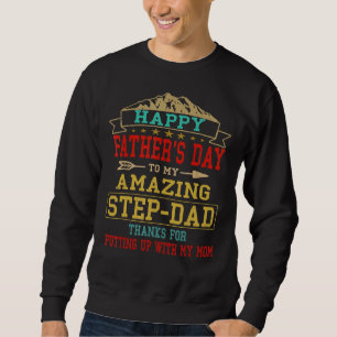 Sweatshirt Bonne Fête des pères À Mon Étape Extraordinaire Pa