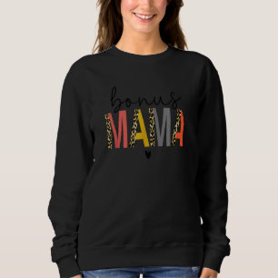 Sweatshirt Bonus Mama Maman Stepmaman Step Maman Pres de la F