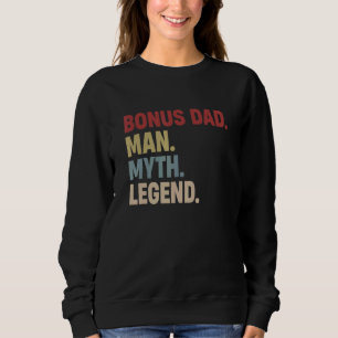 Sweatshirt Bonus Papa Homme Mythe Légende Père Papa Pour Homm