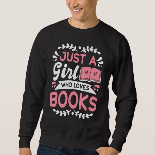 Sweatshirt Book  Apparel For Bookworms Reading Librarian 2 (Devant)