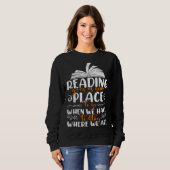 Sweatshirt Book Bookworms Books Reading Enthusiasts Book (Devant entier)