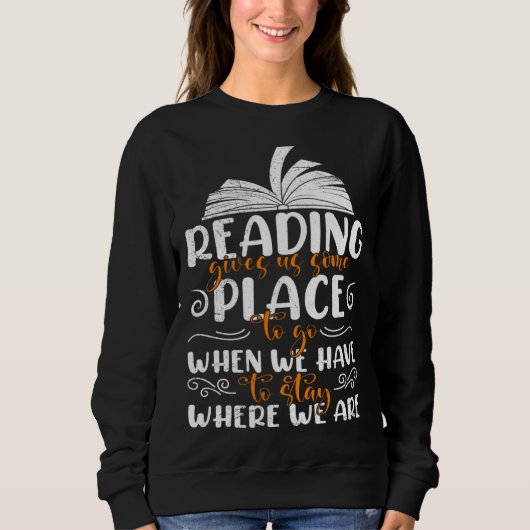 Sweatshirt Book Bookworms Books Reading Enthusiasts Book (Devant)