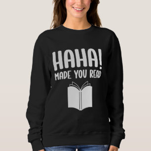 Sweatshirt Book Lover Funny Bookworm Humour Bibliothécaire Ét