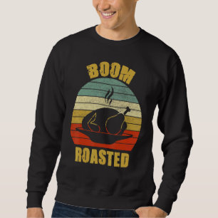 Sweatshirt Boom rôti Thanksgiving Turquie