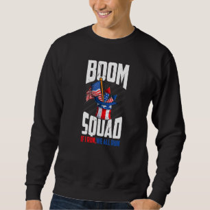 Sweatshirt Boom Squad Firework Directeur 4 juillet Je T'Exécu