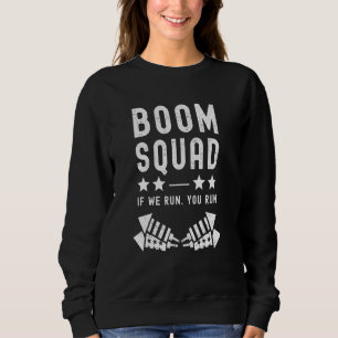 Sweatshirt Boom Squad On Vous Dirige 4 juillet Fireworks Di
