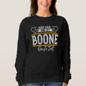 Sweatshirt Boone Keep Calm and let Boone handle that (Devant)