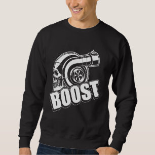 Sweatshirt Boost For Car Tuning Tee Real Mechanic 1