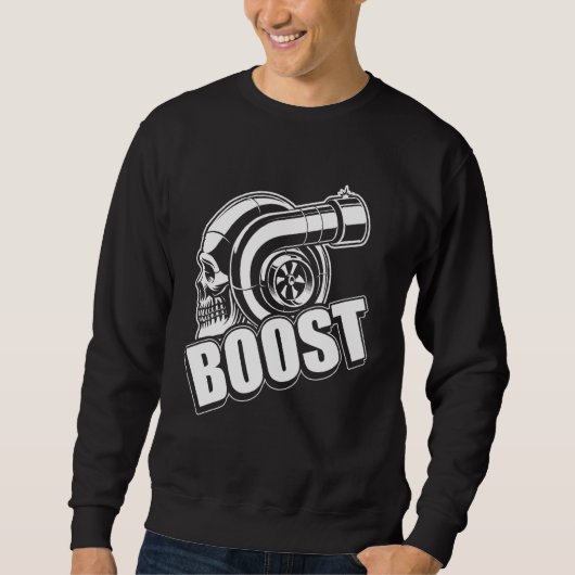 Sweatshirt Boost For Car Tuning Tee Real Mechanic 1 (Devant)