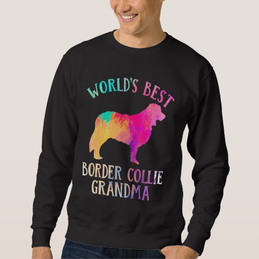Sweatshirt Border Collie Dog Worldu2019s Best Border Collie (Devant)