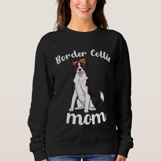 Sweatshirt Border Collie Mom Mothers Day Border Collie Mama D (Devant)