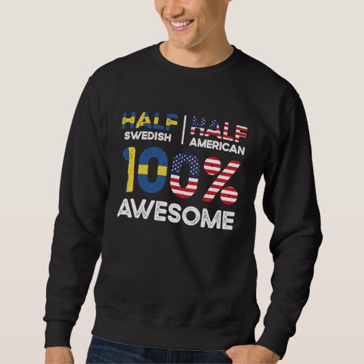 Sweatshirt Born Swedish Sweden American USA Citizenship  2 (Devant)