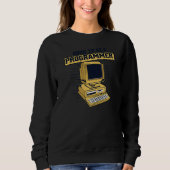 Sweatshirt Born To Be A Programmer Coder Engineer Software De (Devant)