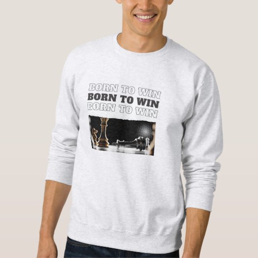 Sweatshirt BORN TO WIN Chess Victory Hoodie – Motivational (Devant)
