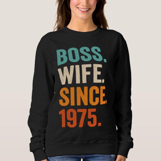 Sweatshirt Boss Wife Since 1975 48th wedding anniversary (Devant)
