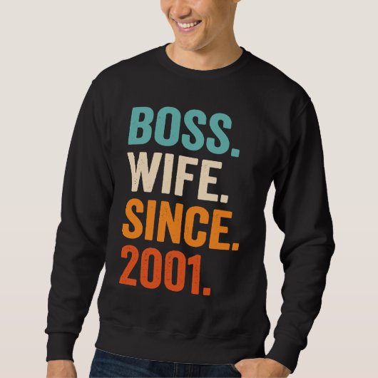 Sweatshirt Boss Wife Since 2001 22nd wedding anniversary (Devant)